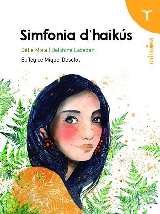 SIMFONIA D'HAIKÚS | 9788412817942 | MORA, DÀLIA | Llibreria Drac - Llibreria d'Olot | Comprar llibres en català i castellà online