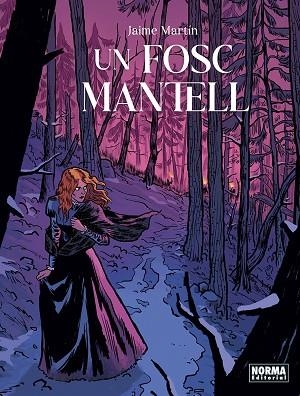 UN FOSC MANTELL | 9788467969399 | MARTIN, JAIME | Llibreria Drac - Llibreria d'Olot | Comprar llibres en català i castellà online