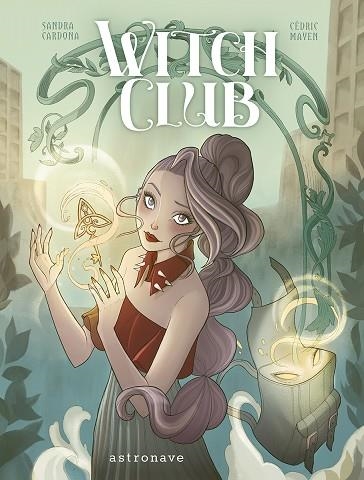 WITCH CLUB | 9788467969115 | MAYEN, CÉDRIC; CARDONA, SANDRA | Llibreria Drac - Llibreria d'Olot | Comprar llibres en català i castellà online