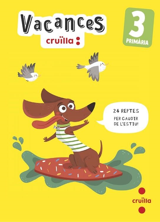 VACANCES 3 PRIMÀRIA | 9788466157452 | AROSA, CATALINA; EQUIP SM CRUÏLLA | Llibreria Drac - Llibreria d'Olot | Comprar llibres en català i castellà online