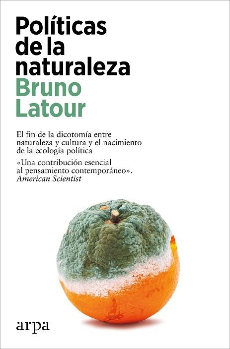 POLÍTICAS DE LA NATURALEZA | 9788419558879 | LATOUR, BRUNO | Llibreria Drac - Llibreria d'Olot | Comprar llibres en català i castellà online