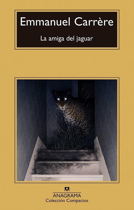 AMIGA DEL JAGUAR, LA | 9788433922014 | CARRÈRE, EMMANUEL | Llibreria Drac - Llibreria d'Olot | Comprar llibres en català i castellà online