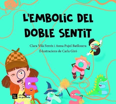 EMBOLIC DEL DOBLE SENTIT, L' | 9788412830422 | PUJOL BATLLOSERA, ANNA | Llibreria Drac - Llibreria d'Olot | Comprar llibres en català i castellà online