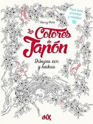 COLORES DEL JAPÓN, LOS | 9788418354878 | PEÑA, NANCY | Llibreria Drac - Llibreria d'Olot | Comprar llibres en català i castellà online