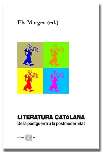 LITERATURA CATALANA DE LA POSTGUERRA A LA POSTMODERNITAT | 9788418618857 | AA.DD. | Llibreria Drac - Llibreria d'Olot | Comprar llibres en català i castellà online