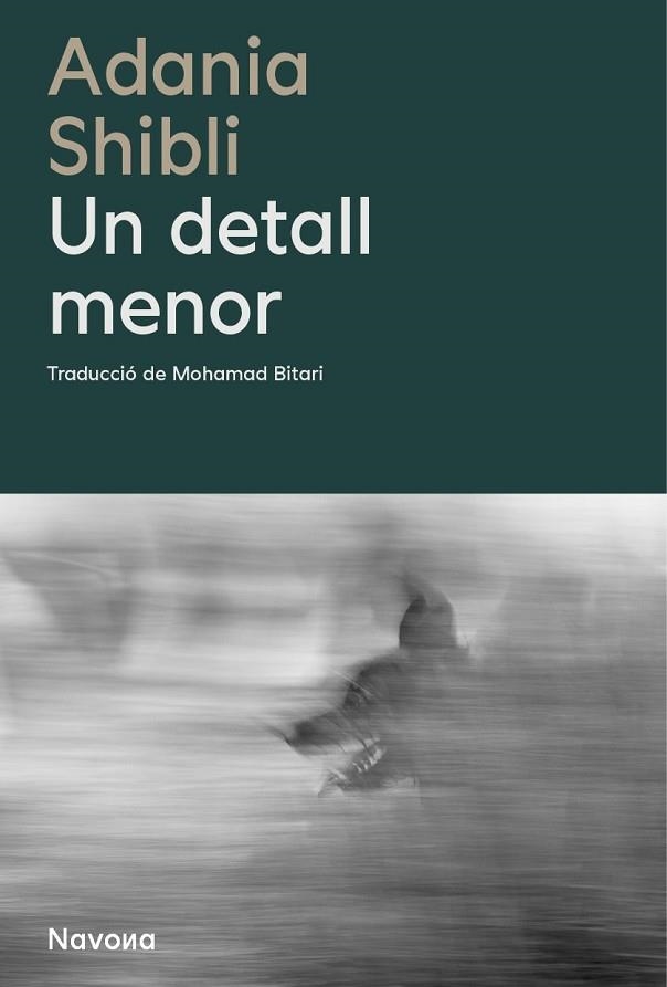 UN DETALL MENOR | 9788410180048 | SHIBLI, ADANIA | Llibreria Drac - Llibreria d'Olot | Comprar llibres en català i castellà online