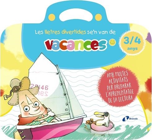 LLETRES DIVERTIDES SE'N VAN DE VACANCES, LES 3-4 ANYS | 9788413493992 | CARRIL, ISABEL; RUBIO, EMMA | Llibreria Drac - Llibreria d'Olot | Comprar llibres en català i castellà online