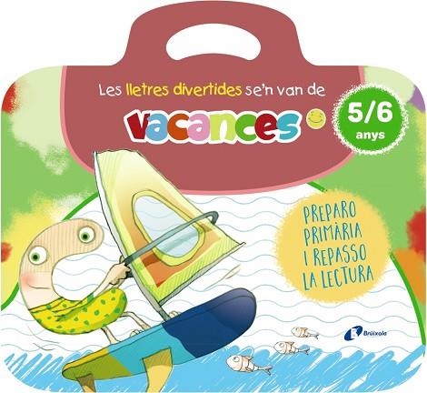 LLETRES DIVERTIDES SE'N VAN DE VACANCES, LES. 5-6 ANYS | 9788413494012 | CARRIL, ISABEL; RUBIO, EMMA | Llibreria Drac - Llibreria d'Olot | Comprar llibres en català i castellà online