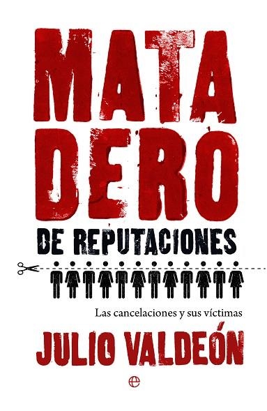 MATADERO DE REPUTACIONES | 9788413848426 | VALDEÓN, JULIO | Llibreria Drac - Llibreria d'Olot | Comprar llibres en català i castellà online