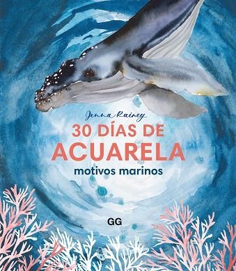 30 DÍAS DE ACUARELA | 9788425235405 | RAINEY, JENNA | Llibreria Drac - Librería de Olot | Comprar libros en catalán y castellano online