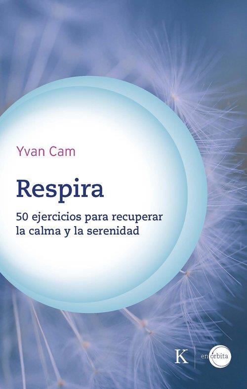 RESPIRA | 9788411212441 | CAM, YVAN | Llibreria Drac - Llibreria d'Olot | Comprar llibres en català i castellà online