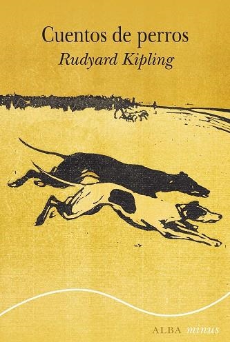 CUENTOS DE PERROS | 9788411780858 | KIPLING, RUDYARD | Llibreria Drac - Llibreria d'Olot | Comprar llibres en català i castellà online