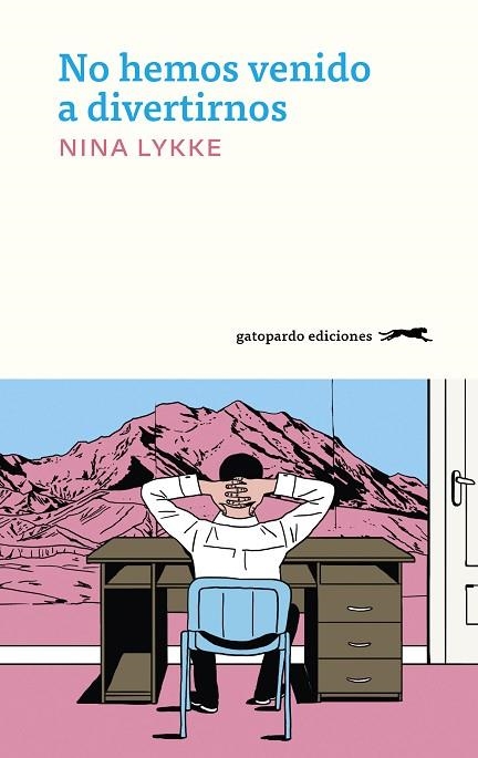 NO HEMOS VENIDO A DIVERTIRNOS | 9788412796797 | LYKKE, NINA | Llibreria Drac - Llibreria d'Olot | Comprar llibres en català i castellà online