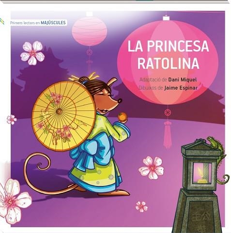 PRINCESA RATOLINA, LA (MAJÚSCULA) | 9788419913203 | MIQUEL ANTICH, DANI | Llibreria Drac - Llibreria d'Olot | Comprar llibres en català i castellà online