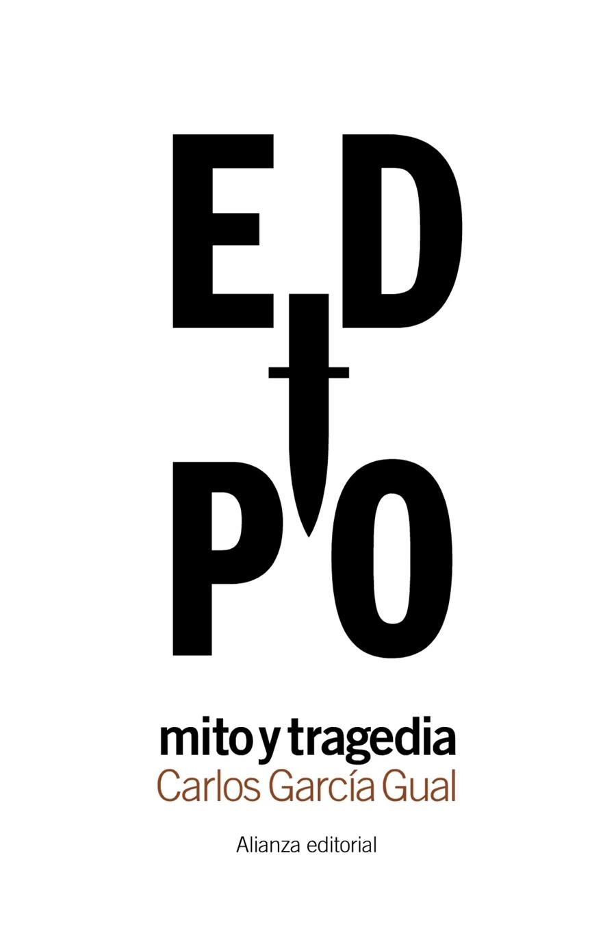 EDIPO. MITO Y TRAGEDIA | 9788411487177 | GARCÍA GUAL, CARLOS | Llibreria Drac - Llibreria d'Olot | Comprar llibres en català i castellà online