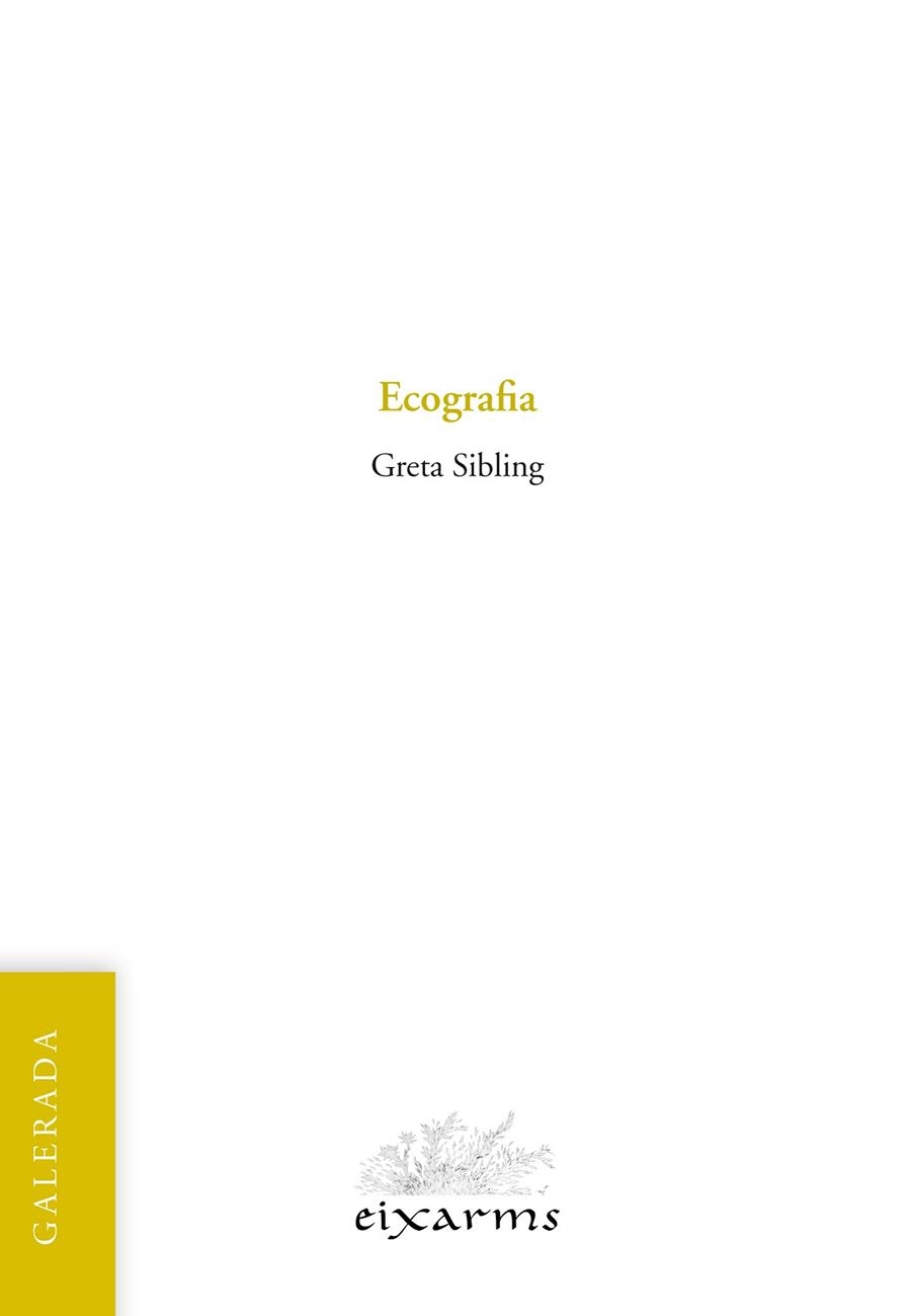 ECOGRAFIA | 9788412488081 | SIBLING, GRETA | Llibreria Drac - Llibreria d'Olot | Comprar llibres en català i castellà online