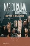 MAR EN CALMA I VIATGE FELIÇ | 9788419059253 | HOWLAND, BETTE | Llibreria Drac - Llibreria d'Olot | Comprar llibres en català i castellà online