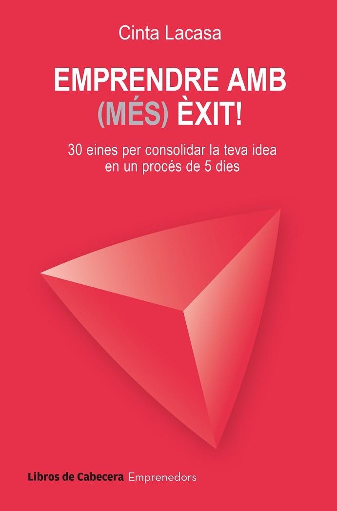 EMPRENDRE AMB MÉS ÈXIT | 9788412751086 | LACASA, CINTA | Llibreria Drac - Llibreria d'Olot | Comprar llibres en català i castellà online