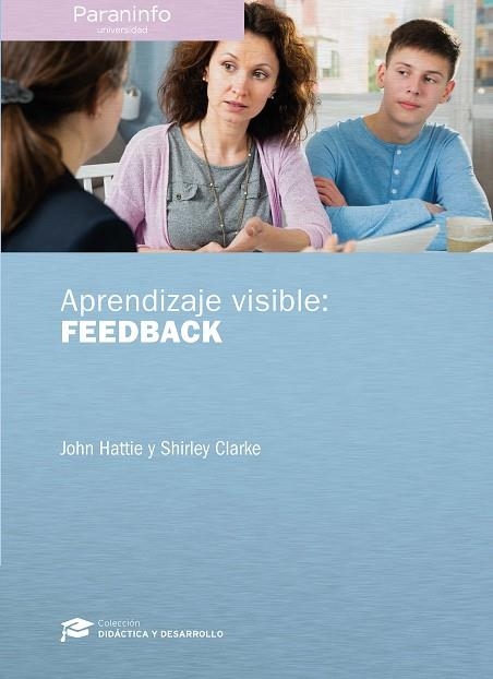 APRENDIZAJE VISIBLE: FEEDBACK | 9788428344197 | HATTIE, JOHN; CLARKE, SHIRLEY | Llibreria Drac - Llibreria d'Olot | Comprar llibres en català i castellà online