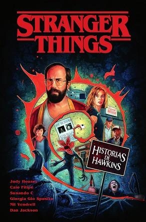 STRANGER THINGS. HISTORIAS DE HAWKINS | 9788467970098 | HOUSER, JODY; VENDRELL, NIL; FILIPE, CAIO; GIO, GIORGIA; JACKSON, DAN | Llibreria Drac - Llibreria d'Olot | Comprar llibres en català i castellà online