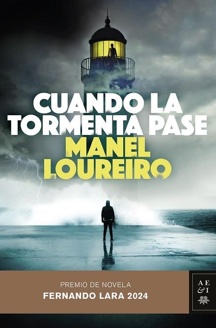 CUANDO LA TORMENTA PASE (PREMIO DE NOVELA FERNANDO LARA 2024) | 9788408290049 | LOUREIRO, MANEL | Llibreria Drac - Librería de Olot | Comprar libros en catalán y castellano online