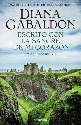 ESCRITO CON LA SANGRE DE MI CORAZÓN (SAGA OUTLANDER 8) | 9788466377799 | GABALDON, DIANA | Llibreria Drac - Llibreria d'Olot | Comprar llibres en català i castellà online