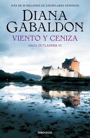 VIENTO Y CENIZA (SAGA OUTLANDER 6) | 9788466377737 | GABALDON, DIANA | Llibreria Drac - Llibreria d'Olot | Comprar llibres en català i castellà online