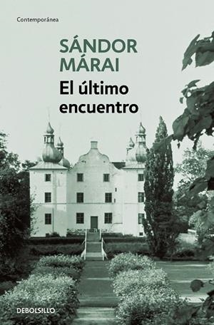 ÚLTIMO ENCUENTRO, EL | 9788466377690 | MÁRAI, SÁNDOR | Llibreria Drac - Llibreria d'Olot | Comprar llibres en català i castellà online
