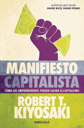 MANIFIESTO CAPITALISTA | 9788466373814 | KIYOSAKI, ROBERT T. | Llibreria Drac - Librería de Olot | Comprar libros en catalán y castellano online