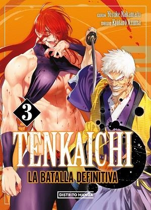 TENKAICHI: LA BATALLA DEFINITIVA 3 (TENKAICHI: LA BATALLA DEFINITIVA 3) | 9788419686428 | AZUMA, KYÔTARÔ; NAKAMARU, YOSUKE | Llibreria Drac - Llibreria d'Olot | Comprar llibres en català i castellà online