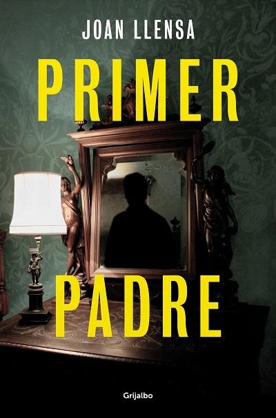 PRIMER PADRE | 9788425367519 | LLENSA, JOAN | Llibreria Drac - Librería de Olot | Comprar libros en catalán y castellano online