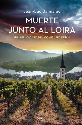 MUERTE JUNTO AL LOIRA (COMISARIO DUPIN 12) | 9788425366130 | BANNALEC, JEANLUC | Llibreria Drac - Llibreria d'Olot | Comprar llibres en català i castellà online