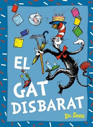 GAT DISBARAT, EL (DR. SEUSS) | 9788448869038 | DR. SEUSS | Llibreria Drac - Llibreria d'Olot | Comprar llibres en català i castellà online