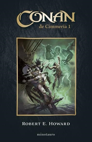 CONAN DE CIMMERIA Nº 01/06 | 9788445017159 | HOWARD, ROBERT E. | Llibreria Drac - Llibreria d'Olot | Comprar llibres en català i castellà online