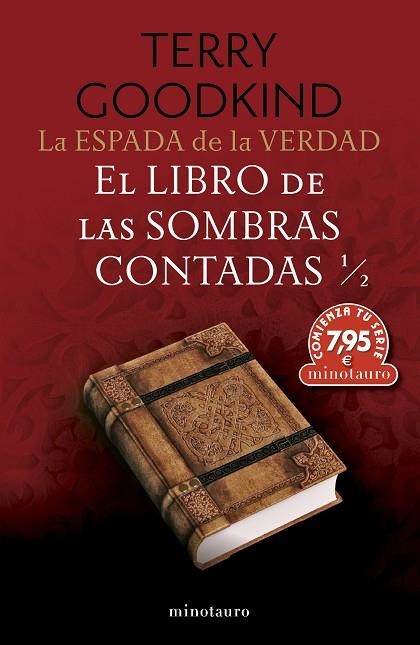 LIBRO DE LAS SOMBRAS CONTADAS 1/2, EL (LA ESPADA DE LA VERDAD Nº 01) | 9788445018019 | GOODKIND, TERRY | Llibreria Drac - Librería de Olot | Comprar libros en catalán y castellano online