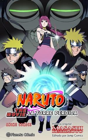 NARUTO ANIME COMIC LA TORRE PERDIDA | 9788411612388 | KISHIMOTO, MASASHI | Llibreria Drac - Llibreria d'Olot | Comprar llibres en català i castellà online