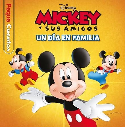 MICKEY. UN DÍA EN FAMILIA. PEQUECUENTOS | 9788419547705 | DISNEY | Llibreria Drac - Llibreria d'Olot | Comprar llibres en català i castellà online