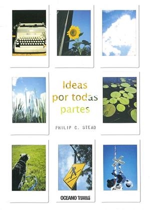 IDEAS POR TODAS PARTES | 9786075270821 | STEAD, PHILIP C. | Llibreria Drac - Llibreria d'Olot | Comprar llibres en català i castellà online