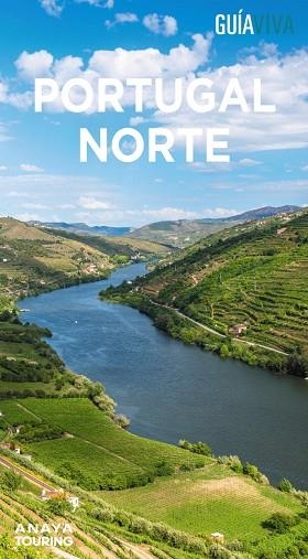 PORTUGAL NORTE 2024 (GUIA VIVA) | 9788491587514 | POMBO, ANTÓN | Llibreria Drac - Librería de Olot | Comprar libros en catalán y castellano online