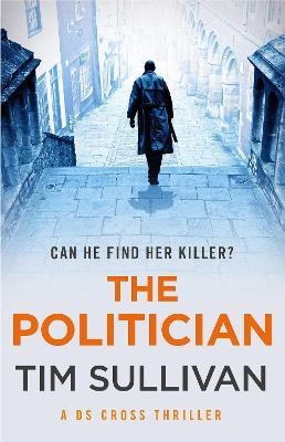 POLITICIAN, THE | 9781801107792 | SULLIVAN, TIM | Llibreria Drac - Llibreria d'Olot | Comprar llibres en català i castellà online