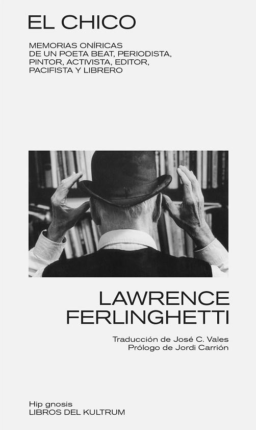 EL CHICO | 9788418404481 | FERLINGHETTI, LAWRENCE | Llibreria Drac - Llibreria d'Olot | Comprar llibres en català i castellà online