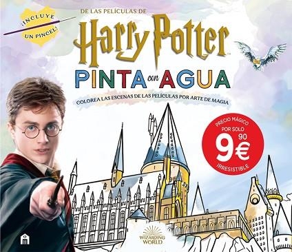 HARRY POTTER. PINTA CON AGUA | 9791259574701 | WIZARDING WORLD;ROWLING, J.K. | Llibreria Drac - Librería de Olot | Comprar libros en catalán y castellano online