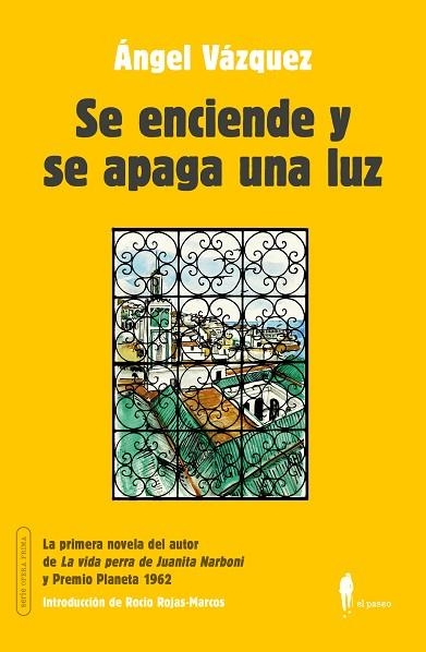 SE ENCIENDE Y SE APAGA UNA LUZ | 9788419188458 | VÁZQUEZ, ÁNGEL | Llibreria Drac - Llibreria d'Olot | Comprar llibres en català i castellà online