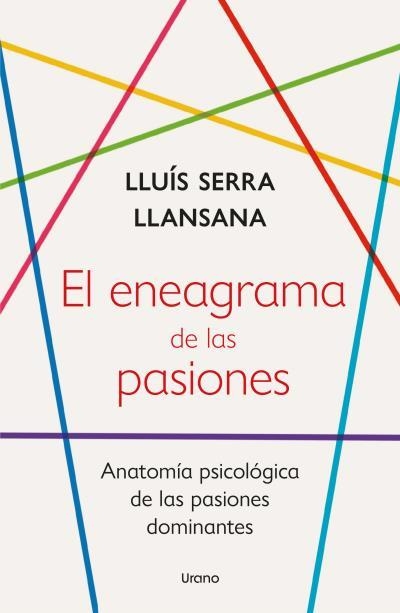 ENEAGRAMA DE LAS PASIONES, EL | 9788418714252 | SERRA LLANSANA, LLUÍS | Llibreria Drac - Librería de Olot | Comprar libros en catalán y castellano online