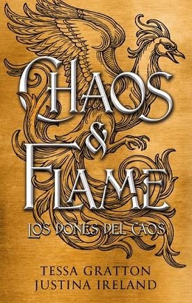 CHAOS & FLAME | 9788419252807 | GRATTON, TESSA;IRELAND, JUSTINA | Llibreria Drac - Llibreria d'Olot | Comprar llibres en català i castellà online