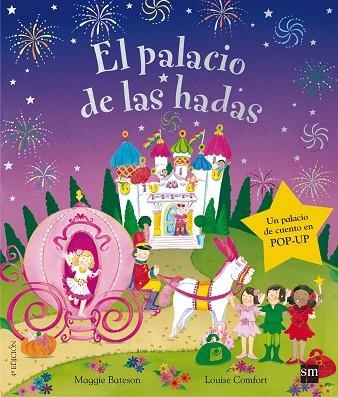 PALACIO DE LAS HADAS, EL (POP UP) | 9788467556636 | BATESON, MAGGIE | Llibreria Drac - Llibreria d'Olot | Comprar llibres en català i castellà online