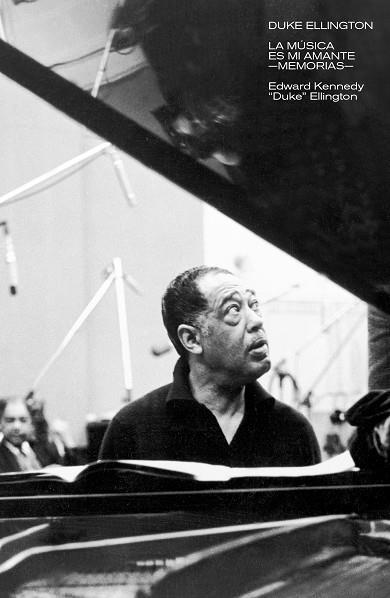 DUKE ELLINGTON MEMORIAS | 9788418404566 | KENNEDY, EDWARD | Llibreria Drac - Llibreria d'Olot | Comprar llibres en català i castellà online