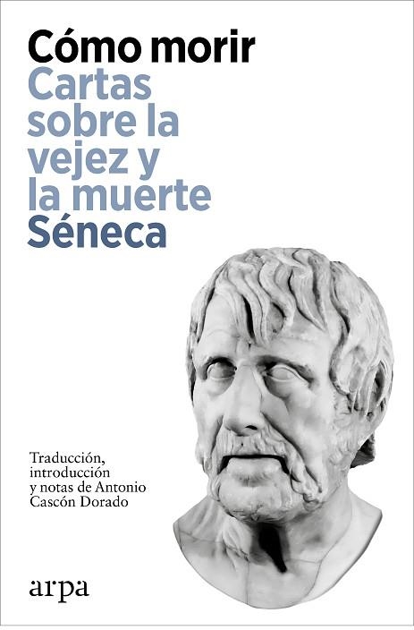 CÓMO MORIR | 9788419558923 | SÉNECA | Llibreria Drac - Llibreria d'Olot | Comprar llibres en català i castellà online