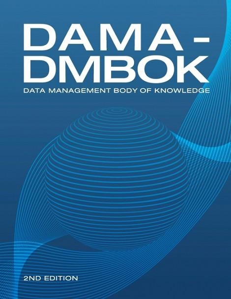 DAMA-DMBOK (2ND EDITION) | 9781634622349 | INTERNATIONAL, DAMA | Llibreria Drac - Llibreria d'Olot | Comprar llibres en català i castellà online