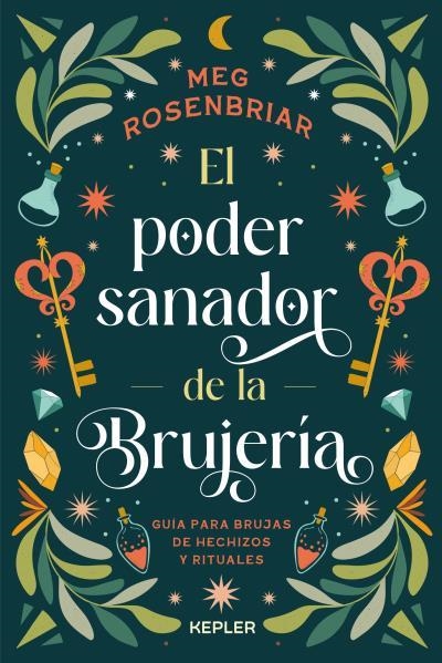 PODER SANADOR DE LA BRUJERÍA, EL | 9788416344949 | ROSENBRIAR, MEG | Llibreria Drac - Llibreria d'Olot | Comprar llibres en català i castellà online